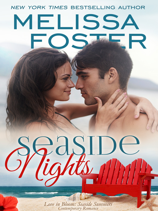 Title details for Seaside Nights (Love in Bloom by Melissa Foster - Wait list